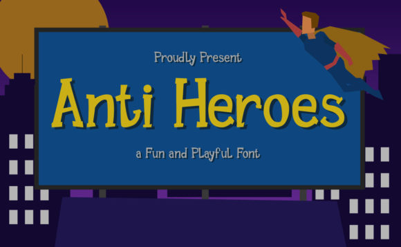 Anti Heroes Font: A Playful Display Typeface That Delivers
