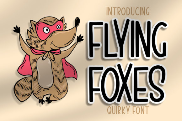 Flying Foxes: A Whimsical Display Font That Delivers