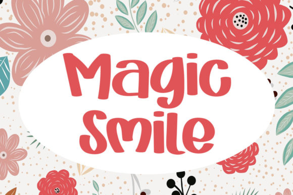 Magic Smile: A Display Font That Feels Like a Thoughtful Pause