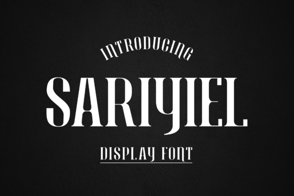 Sariyiel: A Display Font That Commands Attention