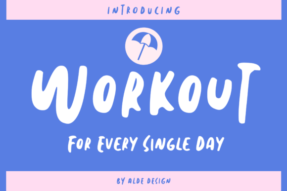 Workout Font: A Fun, Professional Display Typeface for Small Businesses
